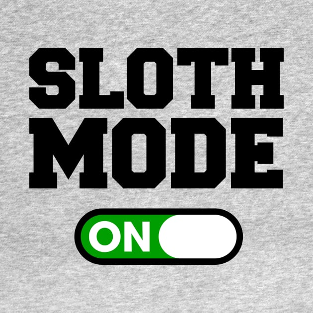 Sloth Mode by Woah_Jonny